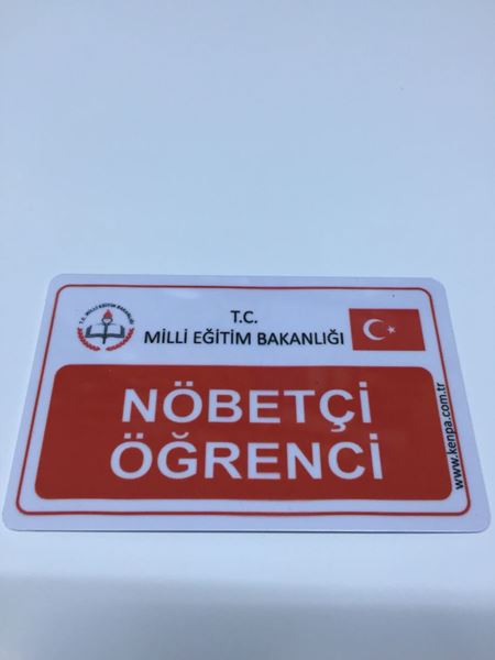 Nöbetçi öğrenci kartı pvc sert plastik resmi